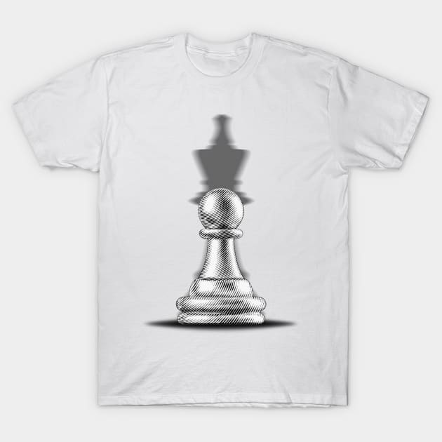 Pawn with a king shadow T-Shirt by maxha